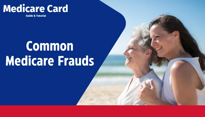 Common Medicare Frauds