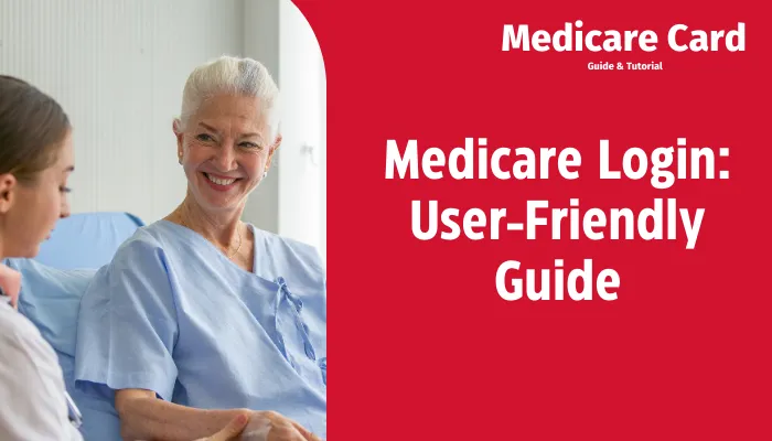 Medicare Login: User-Friendly Guide