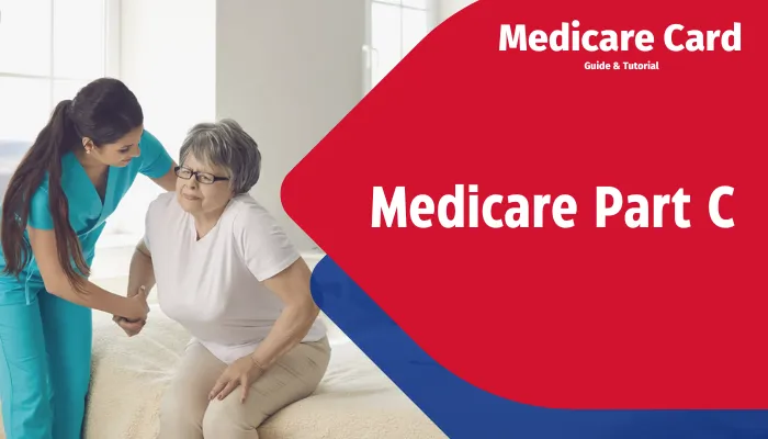 Medicare Part C: Overview