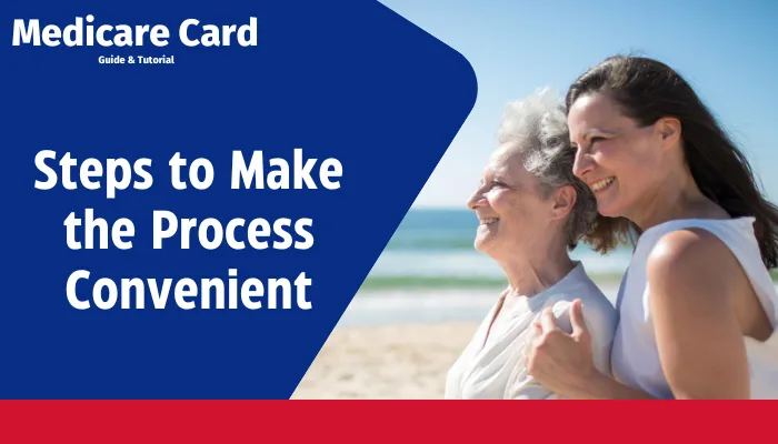 Steps to Make the Process Convenient